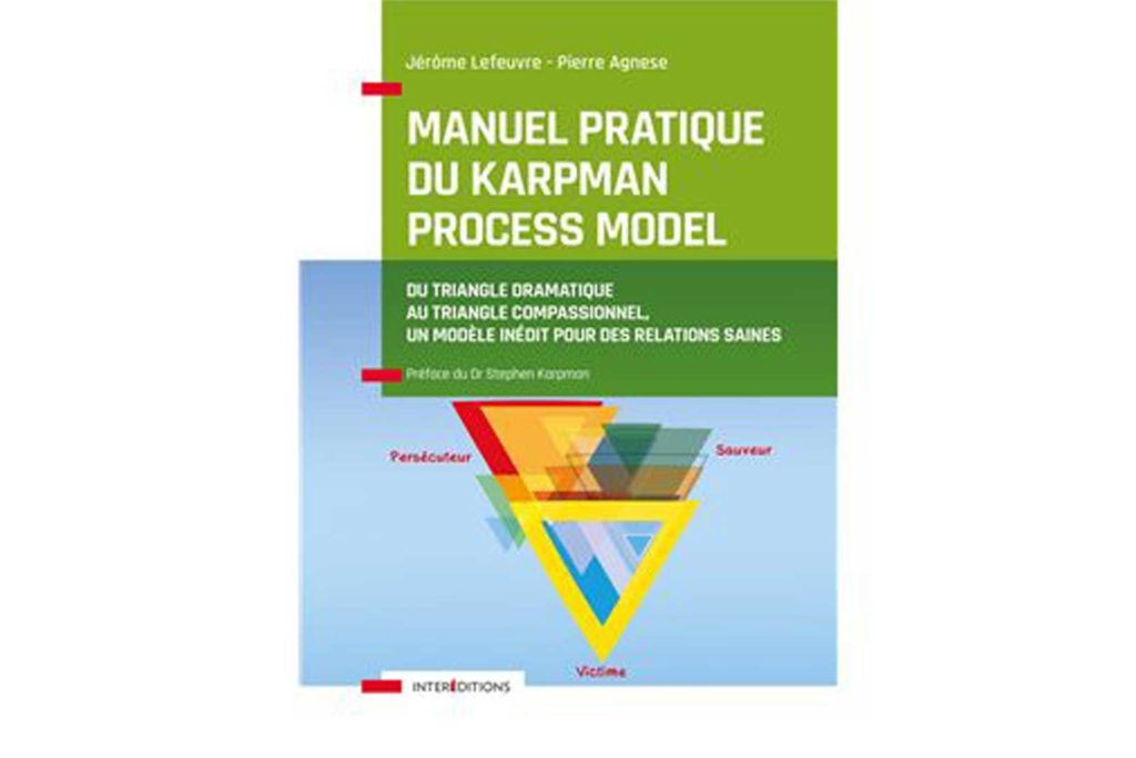 Manuel pratique du Karpman Process Model